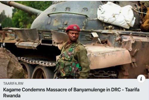 Kagame Condemns Massacre Of Banyamulenge In DRC